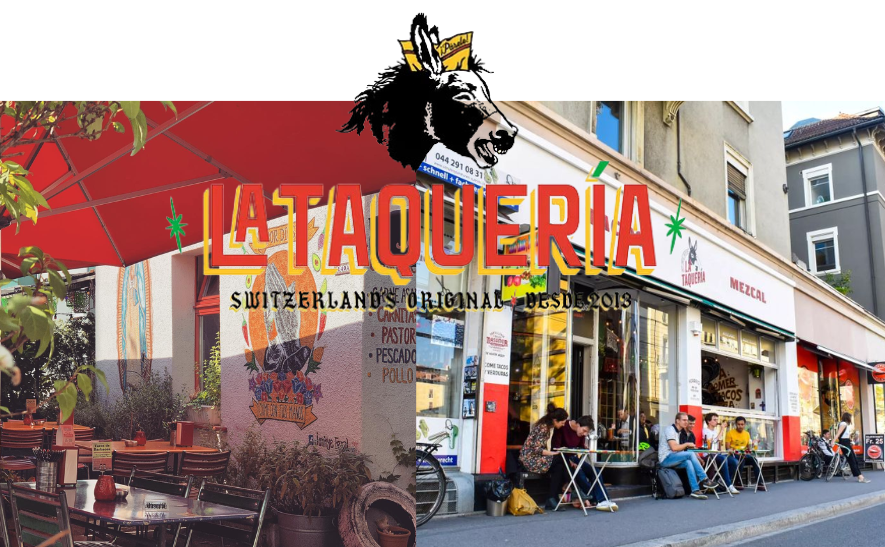 La Taqueria Mexican Restaurant in Zurich, impressions from the outside